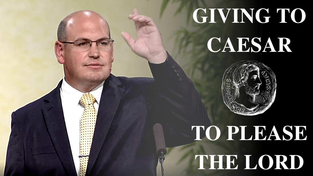 Giving To Caesar To Please The Lord
